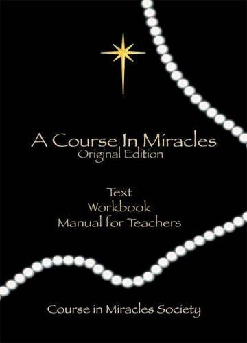 COURSE IN MIRACLES, A – ORIGINAL EDITION TEXT WORKBOOK & MAN Crystal Wellness
