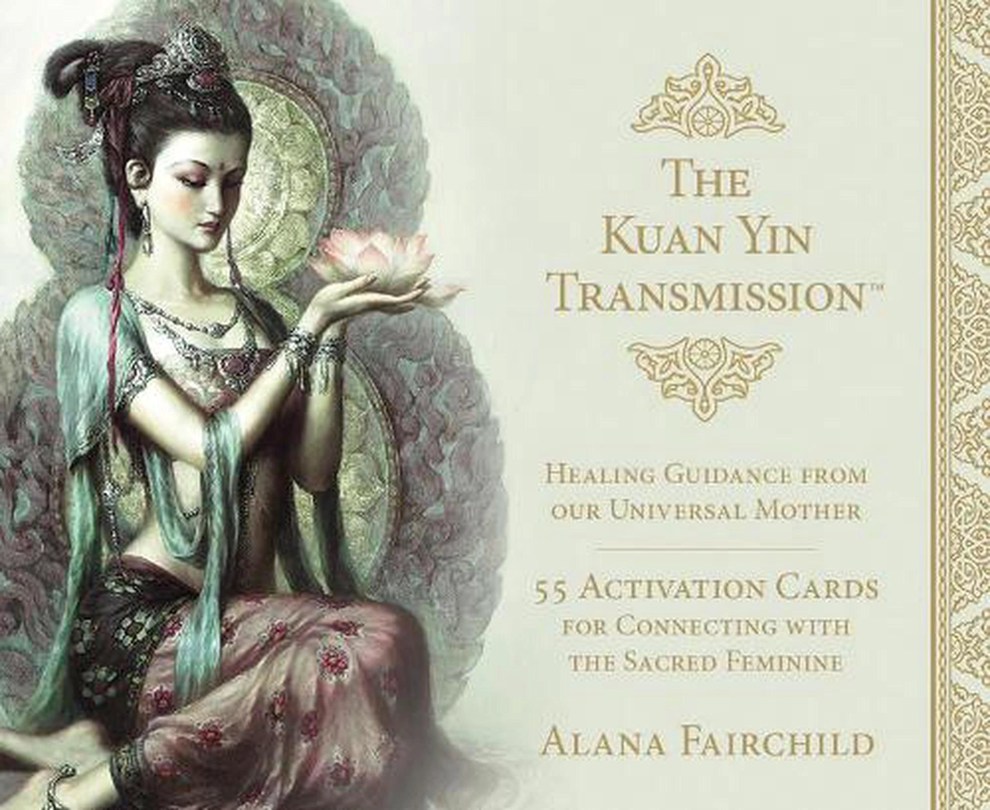 KUAN YIN TRANSMISSION GUIDANCE, HEALING AND ACTIVATION DECK Crystal Wellness