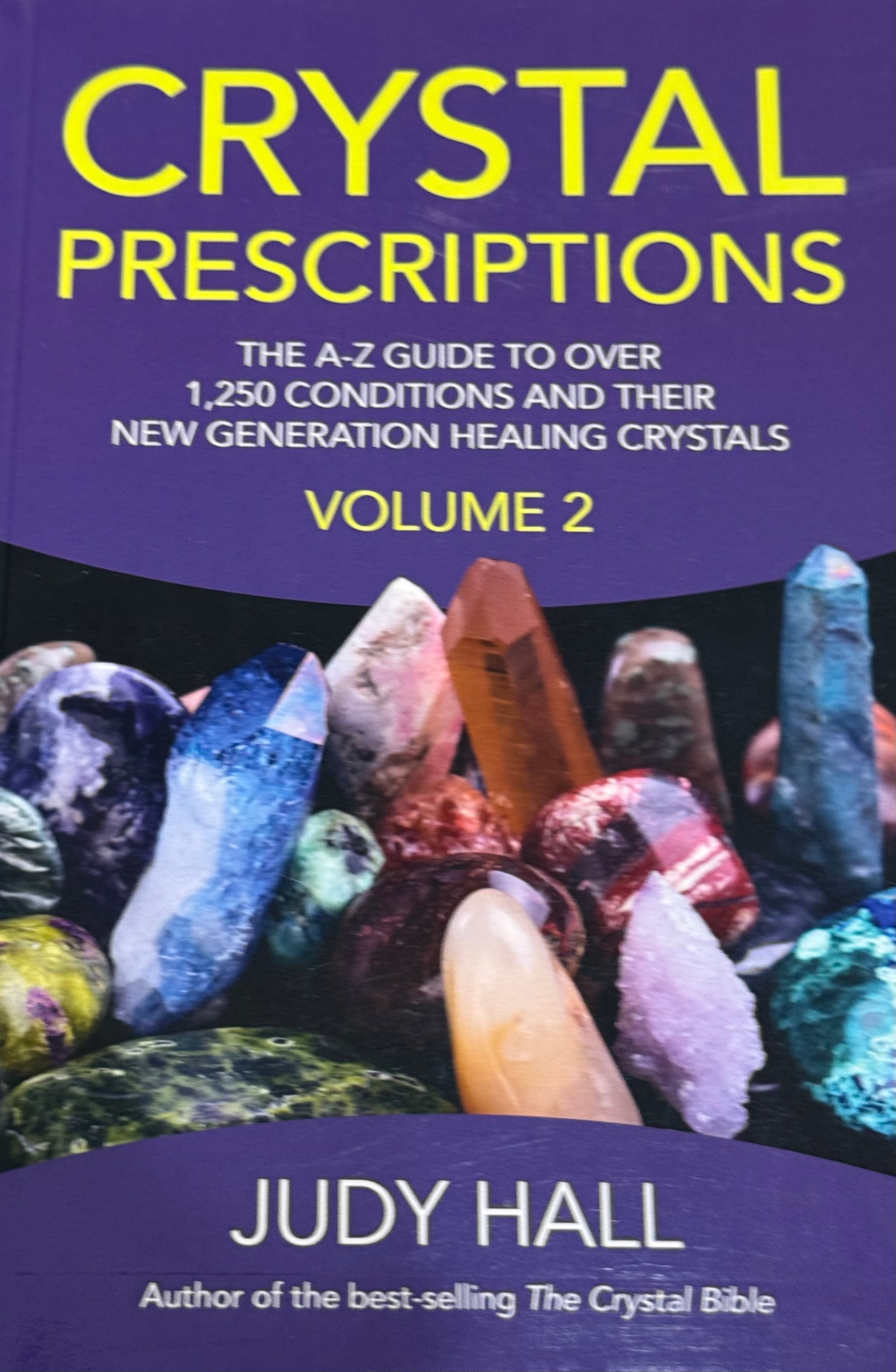 CRYSTAL PRESCRIPTIONS VOLUME 3 Crystal Wellness