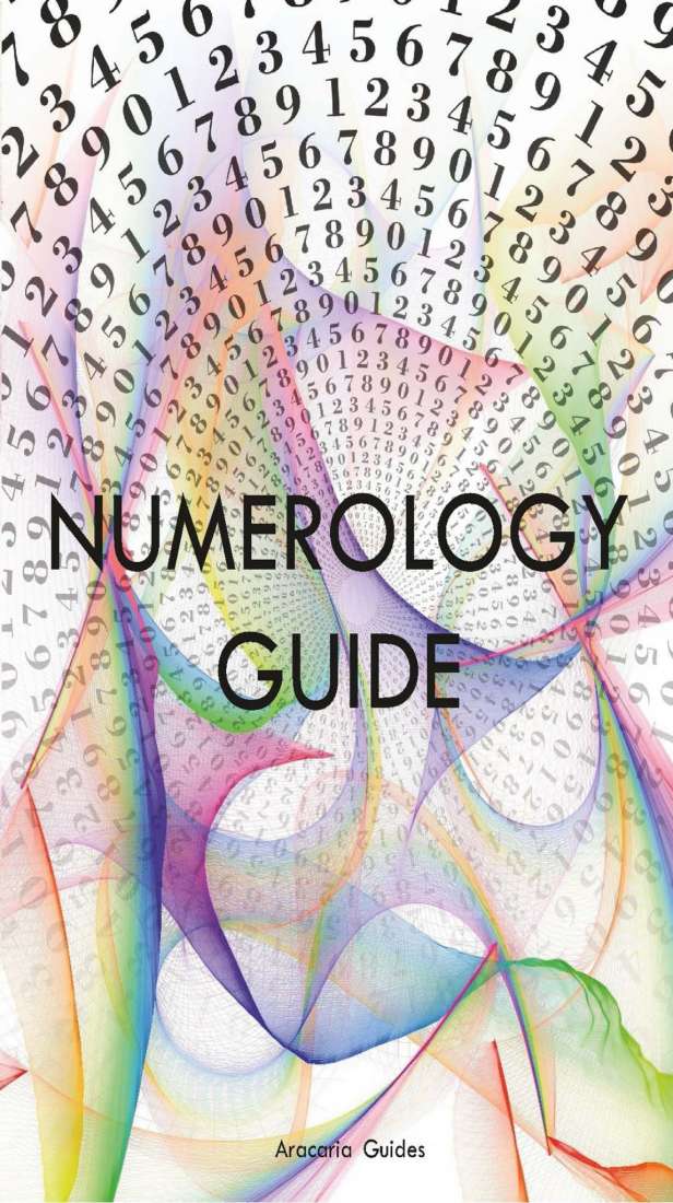 NUMEROLOGY GUIDE (ARACARIA) Crystal Wellness