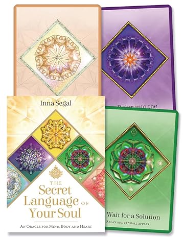 The Secret Language of Your Soul: An Oracle for Mind, Body and Heart Crystal Wellness