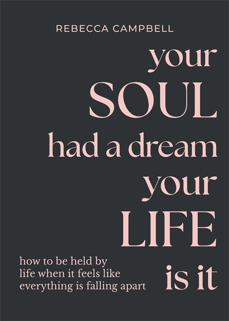 YOUR SOUL HAD A DREAM, YOUR LIFE IS IT Crystal Wellness