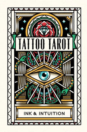 Tattoo Tarot: Ink & Intuition Crystal Wellness